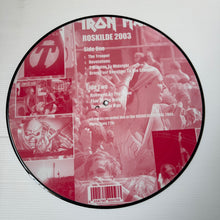 Load image into Gallery viewer, Iron Maiden - Roskilde 2003 - Limited Picture Disc Edition
