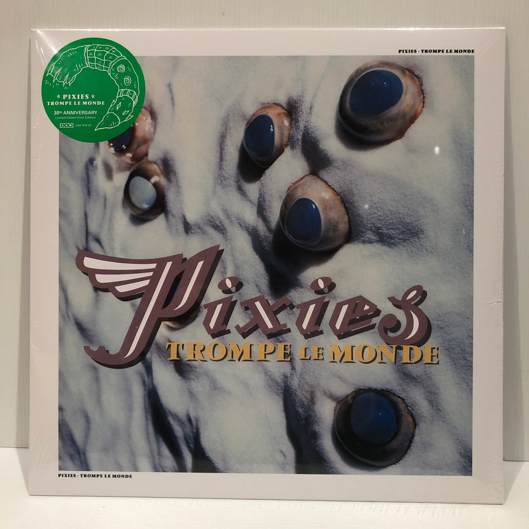 Pixies - Trompe Le Monde - 30th Anniversary Green vinyl LP