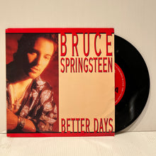 Load image into Gallery viewer, Bruce Springsteen - Better Days - UK 7&quot; single
