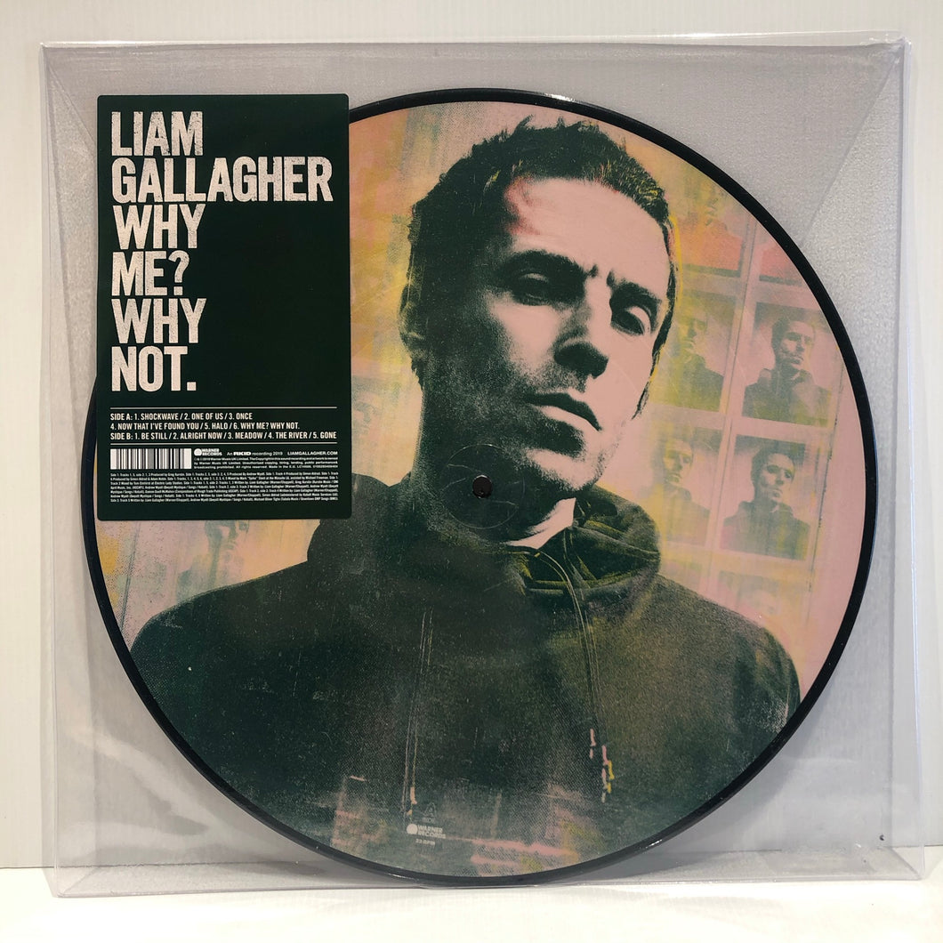 Liam Gallagher - Why Me? Why Not? - Limited Picture Disc Edition