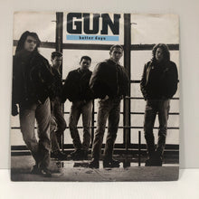 Load image into Gallery viewer, Gun - Better Days - 7&quot; single 390422-7 Germany
