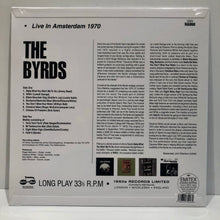 Load image into Gallery viewer, The Byrds - Live in Amsterdam 1970 - LP
